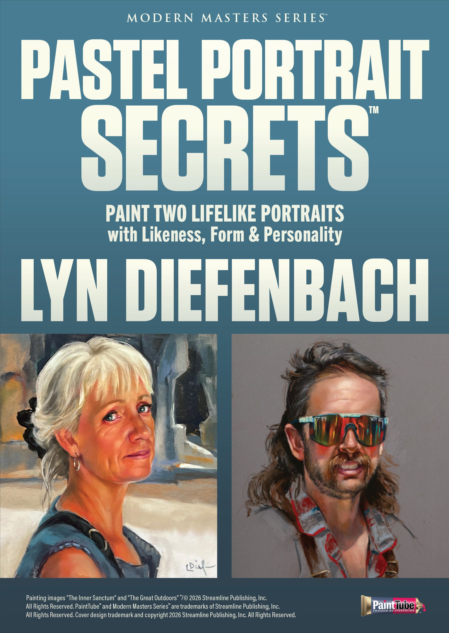 Lyn Diefenbach: Pastel Portrait Secrets - Paint 2 Lifelike Portraits with Likeness, Form & Personality